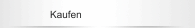 Kaufen